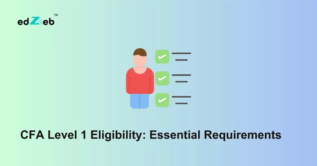 CFA Level 1 Eligibility