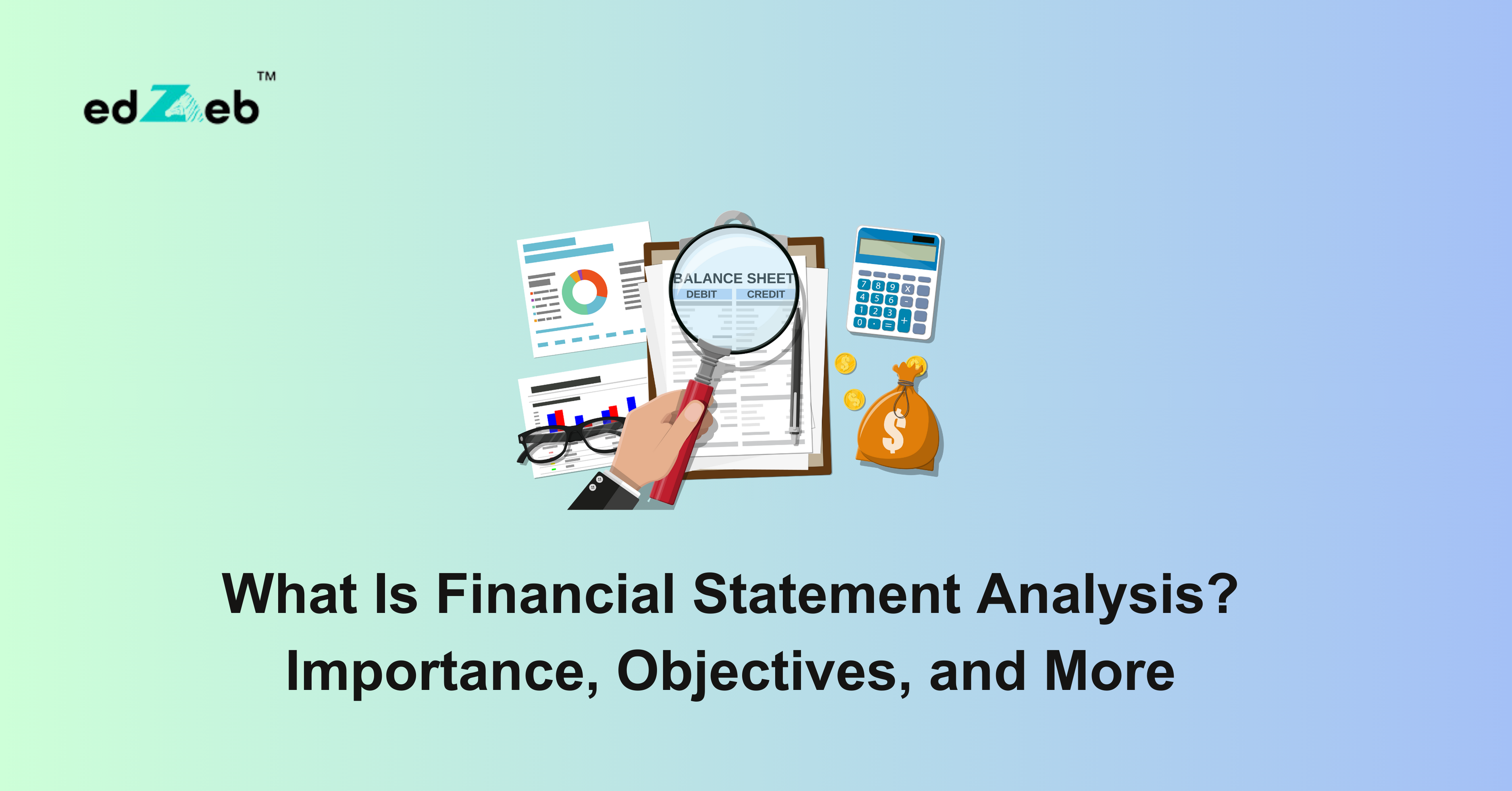 What Is Financial Statement Analysis?